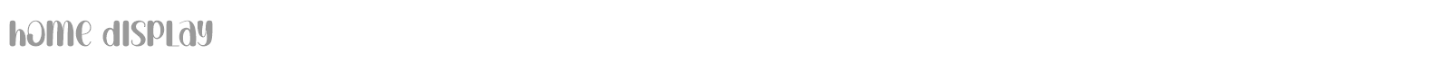Home Display font preview